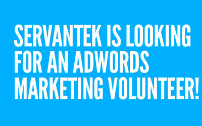 ServanTek is Looking for a Volunteer!