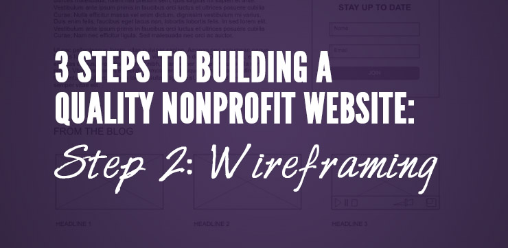 Building a Quality Nonprofit Website: Wireframing